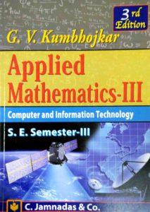Applied Mathematics 3, Applied Mathematics 3 PDF, BE Maths 3, Maths 3, Applied Mathematics 3 pdf for Engineering, Applied Mathematics 3 by Kumbhojkar pdf , Applied Mathematics 3 by Kumbhojkar pdf free download