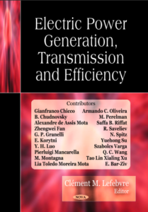 Electric Power Generation Transmission and Efficiency, electric power generation transmission and efficiency,  electric power generation, transmission, efficiency,  electric power generation transmission efficiency,  Electric Power Generation Transmission and Efficiency by Clement M. Lefebvre