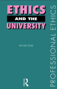 michael davis ethics and the university,  Ethics and The University by Michael Davis,  Ethics and The University