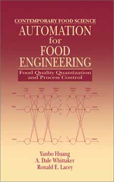 Automation for Food Engineering Food Quality Quantization and Process control