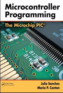 microcontroller programming the microchip pic microcontroller programming the microchip pic pdf microcontroller programming the microchip pic download microcontroller programming the microchip pic free download