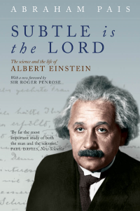 The Science and the Life of Albert Einstein by Pais, subtle is the lord the science and the life of albert einstein subtle is the lord the science and the life of albert einstein pdf