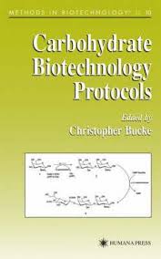 Carbohydrate Biotechnology Protocols pdf