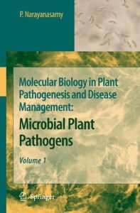 molecular biology in plant pathogenesis and disease management 