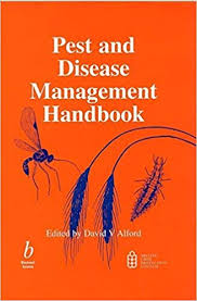 Pest and Disease Management Handbook by David V. Alford