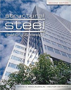structural steel drafting and design pdf,structural steel drafting and design 2nd edition pdf,structural steel drafting and design 2nd edition answers,structural steel drafting and design 2nd edition,structural steel drafting and design free download,structural steel drafting and detailing pdf,structural steel drafting and design david maclaughlin pdf