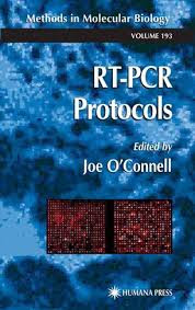 Rt-Pcr Protocols - Joe O’Connell Book, Rt-Pcr Protocols - Joe O’Connell PDF