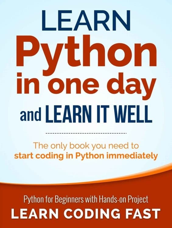 Learn Python in One Day and Learn It Well PDF by Jamie Chan, learn python in one day, learn python in one day pdf, python in one day, python programming, Remove term: jamie chan learn python jamie chan learn python
