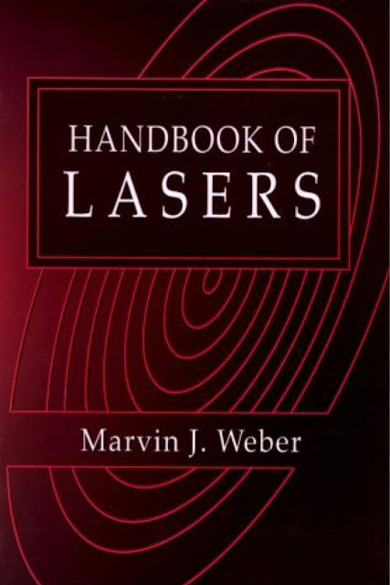  Handbook of Lasers by Marvin J. Weber PDF free download, handbook of laser pdf,handbook of laser wavelengths pdf,handbook of solid-state lasers pdf,handbook of lasers and optics pdf,handbook of lasers in dermatology pdf,handbook of laser welding technologies pdf,handbook of laser welding technologies pdf download,springer handbook of lasers and optics pdf,handbook of laser technology and applications pdf,springer handbook of lasers and optics pdf free,handbook of solid-state lasers materials systems and applications pdf,handbook of semiconductor lasers and photonic integrated circuits pdf,handbook of distributed feedback laser diodes pdf,handbook of laser materials processing pdf,handbook of optical and laser scanning pdf,handbook of laser-induced breakdown spectroscopy pdf,handbook of laser science and technology pdf