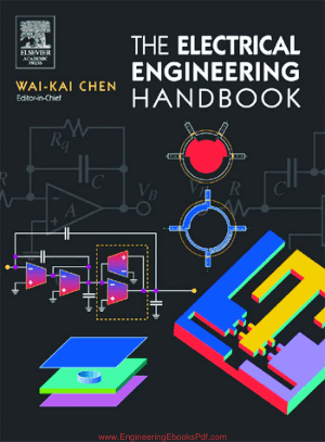 The Electrical Engineering Handbook By Wai Kai Chen