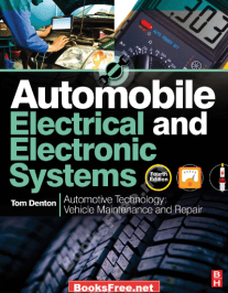 Automobile Electrical and Electronic Systems by Denton