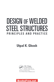 Design of Welded Steel Structures Principles and Practice by Utpal