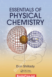 Essentials of Physical Chemistry by Don Shilladya