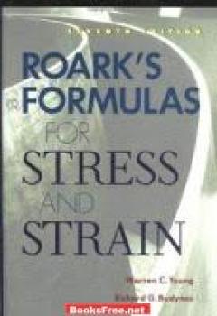 Roark's Formulas for Stress and Strain eBook pdf download, roark’s formulas for stress and strain,roark’s formulas for stress and strain 6th edition,roark’s formulas for stress and strain 7th edition,roark's formulas for stress and strain 8th edition,roark formulas for stress and strain flat plate,roark's formulas for stress and strain 5th edition,roark formulas for stress and strain 4th edition pdf,roark formulas for stress and strain excel,roark's formulas for stress and strain citation,roark's formulas for stress and strain 4th edition,