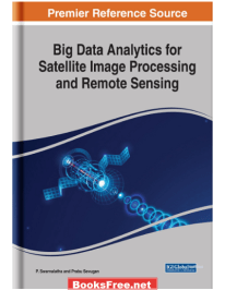 big data analytics for satellite image processing and remote sensing,big data analytics for satellite image processing and remote sensing pdf,big data analytics for satellite image processing and remote sensing pdf,
