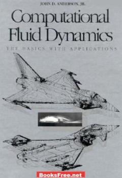 Computational Fluid Dynamics The Basics with Applications book