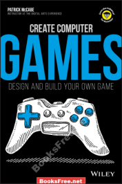 create computer games design and build your own game