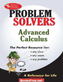 problem solvers advanced calculus pdf,advanced calculus problem solver