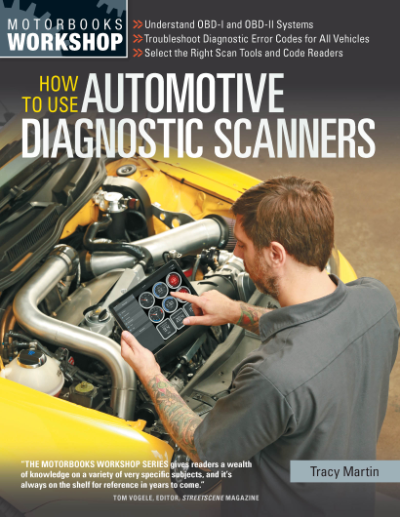 How To Use Automotive Diagnostic Scanners by Tracy Martin
