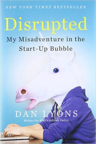 Disrupted: My Misadventure in the Start-Up Bubble book pdf free download