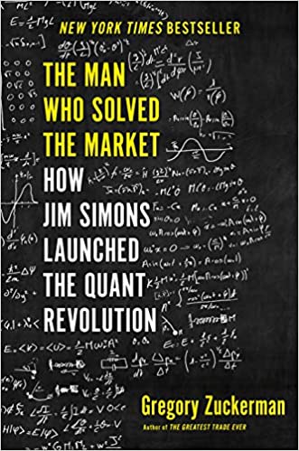 The Man Who Solved the Market: How Jim Simons Launched the Quant Revolution book pdf free download