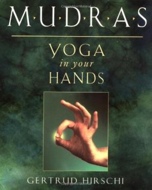 Mudras: Yoga in Your Hands book pdf free download