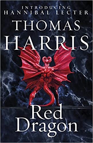 Red Dragon: The original Hannibal Lecter classic Book Pdf Free Download
