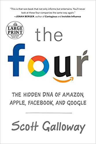The Four: The Hidden DNA of Amazon, Apple, Facebook, and Google book pdf free download
