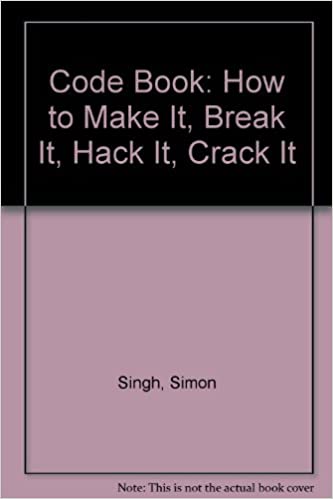 Code Book: How to Make It, Break It, Hack It, Crack It book pdf free download