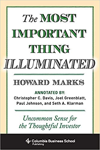 The Most Important Thing Illuminated: Uncommon Sense for the Thoughtful Investor book pdf free download