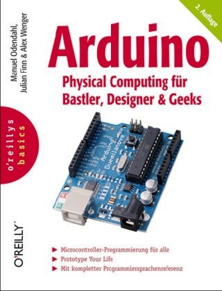 Arduino - Physical Computing für Bastler, Designer und Geeks Free PDF Book