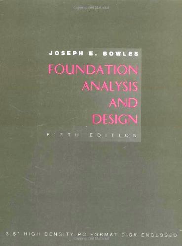Foundation Analysis and Design Joseph E. Bowles Free PDF Book
