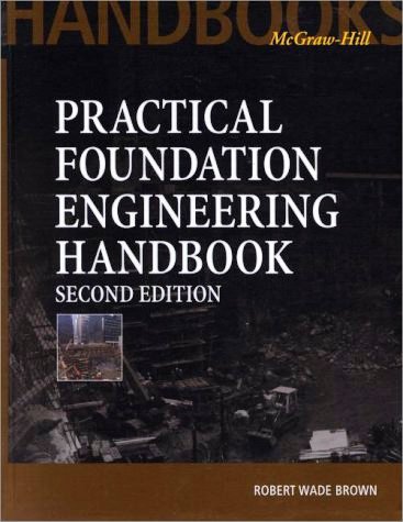 Practical Foundation Engineering Handbook Free PDF Book