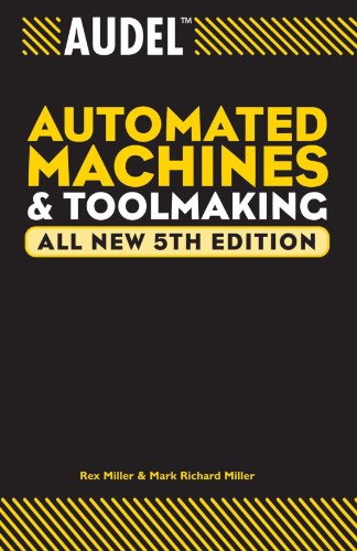 Audel Automated Machines and Toolmaking pdf