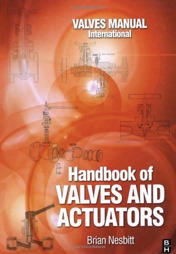 Handbook of Valves and Actuators pdf