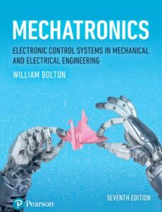 Mechatronics: Electronic Control Systems in Mechanical and Electrical Engineering pdf