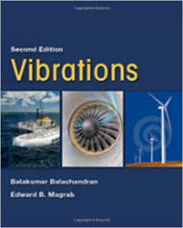 Featuring outstanding coverage of linear and non-linear single degree-of-freedom and multi-degree-of-freedom systems, this book teaches the use of vibration principles in a broad spectrum of applications. In this introduction for undergraduate students, authors Balakumar Balachandran and Edward B. Magrab present vibration principles in a general context and illustrate the use of these principles through carefully chosen examples from different disciplines. Their balanced approach integrates principles of linear and nonlinear vibrations with modeling, analysis, prediction, and measurement so that physical understanding of the vibratory phenomena and their relevance for engineering design can be emphasized. The authors also provide design guidelines that are applicable to a wide range of vibratory systems. MATLAB is thoroughly integrated throughout the text.