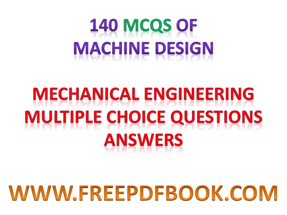 machine design objective questions machine design objective questions pdf electrical machine design objective questions electrical machine design objective type questions electrical machine design course objectives machine design objective machine design objective type questions and answers pdf machine design course objective design of machine elements objective questions design of machine elements objective questions and answers design of machine elements objective mechanical machine design objective type questions pdf objective of machine design machine design objective type questions pdf machine design objective type questions design of machine elements objective type questions