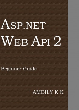 Asp.net Web Api 2: Beginner Guide