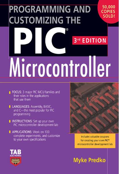 programming and customizing the pic microcontroller 3rd edition,programming and customizing the pic microcontroller 3rd edition pdf,programming and customizing the pic microcontroller by myke predko 3rd edition pdf