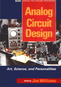 Analog Circuit Design Art Science and Personalities by Jim Williams