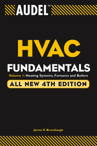Audel HVAC Fundamentals Volume 1 Heating Systems, Furnaces, and Boilers All New 4th Edition by James E. Brumbaugh | PDF Free Download. About the Author of Audel HVAC Fundamentals James E. Brumbaugh is a technical writer with many years of experience working in the HVAC and building construction industries. He is the author of the Welders Guide, The Complete Roofing Guide, and The Complete Siding Guide. Audel HVAC Fundamentals Contents