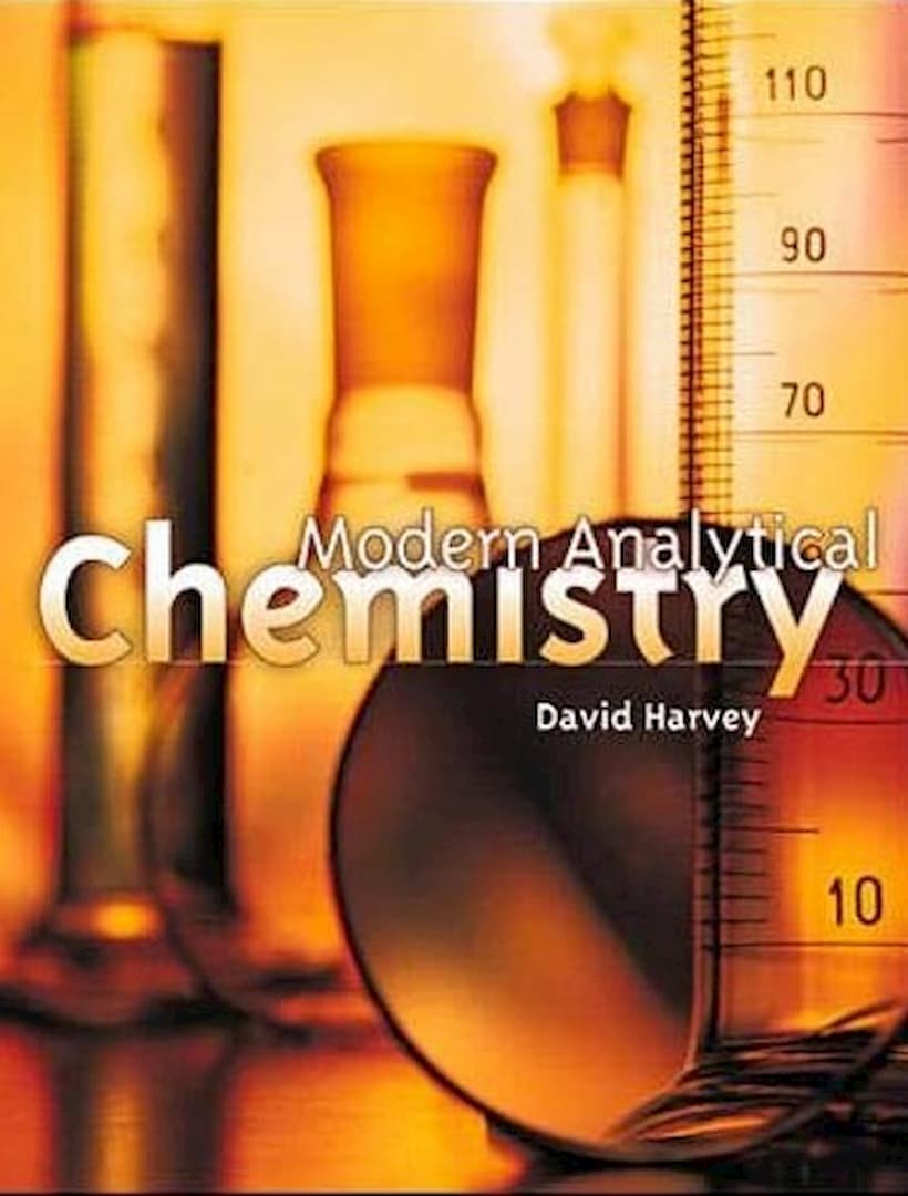 Modern Analytical Chemistry David Harvey, acs analytical chemistry, Analytical Chemistry, analytical chemistry examples, bioanalytical chemistry, Chemistry PDF Books, current analytical chemistry, Fundamentals of Analytical Chemistry, modern analytical chemistry, principles of analytical chemistry, David Harvey, harvey analytical chemistry, modern analytical chemistry by david harvey, modern analytical chemistry, modern analytical chemistry david harvey,modern analytical chemistry david harvey pdf,modern analytical chemistry david harvey solutions,modern analytical chemistry david harvey 2000,modern analytical chemistry david harvey depauw university,modern analytical chemistry david harvey pdf download,modern analytical chemistry by david harvey