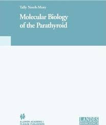 Molecular Biology of the Parathyroid Book, Molecular Biology of the Parathyroid PDF