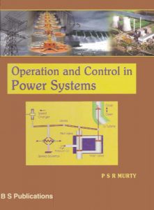 power system operation and control,power system operation and control pdf,operation and control in power system psr murthy pdf,operation and control in power system p.s.r. murty pdf,operation and control of power systems with low synchronous inertia,scada systems in operation and control of interconnected power system,what is power system operation and control,economic operation and control of power system,scada system in power system,what is scada system for power system,operation and control of power system,operation and control of power system pdf,power system operation and control pdf download,power system operation and control pdf free download