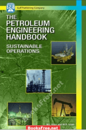 petroleum engineering handbook petroleum engineering handbook for the practicing engineer petroleum engineering handbook bradley petroleum engineering handbook by h. b. bradley petroleum engineering handbook general engineering petroleum engineering handbook volume 5 pdf petroleum engineering handbook volume 7 pdf