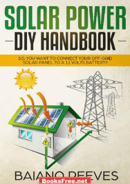 solar power diy handbook by baiano reeves,solar power diy handbook by baiano reeves,solar power diy handbook pdf,