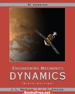 Engineering Mechanics: Dynamics by J.L. Meriam, L.G. Kraige