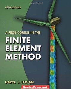 Download A First Course in the Finite Analysis Method book