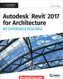 autodesk revit 2017 for architecture no experience required autodesk revit 2017 for architecture no experience required pdf autodesk revit 2017 for architecture no experience required pdf free autodesk revit 2017 for architecture no experience required pdf download autodesk revit 2017 for architecture no experience required by eric wing